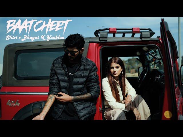 3- BAATCHEET - Bhagat x Shivi | Prod By YSoBlue