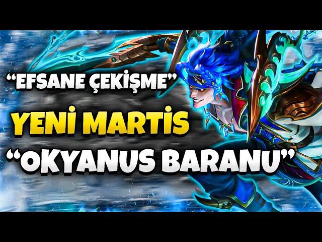 EFSANE ÇEKİŞMELİ MAÇ! - YENİ KOSTÜM ''OKYANUS BARONU'' MARTİS - Mobile Legends