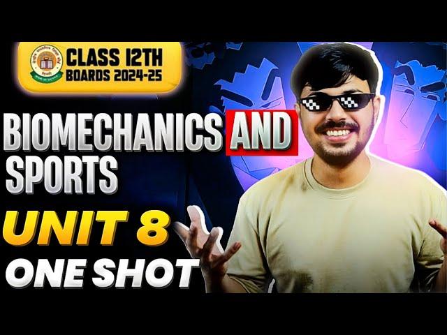 Biomechanics & Sports Unit 8 Oneshot Physical Education Class 12 CBSE Boards 2024-25