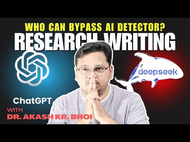 DeepSeek vs ChatGPT || Bypass AI Detectors || Research Writing || Hindi