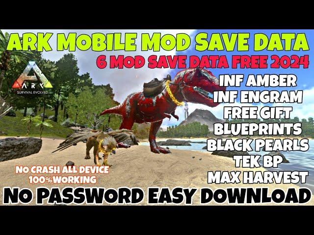 ARK MOBILE SAVE DATA | INF ENGRAM | INF AMBER | TEK BP | BLACK PEARLS | MAX HARVEST AND MORE...