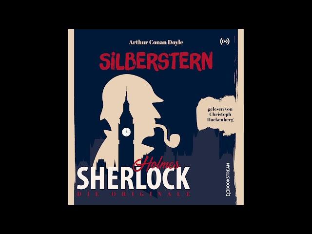 Sherlock Holmes: Die Klassiker | Silberstern (Komplettes Hörbuch)