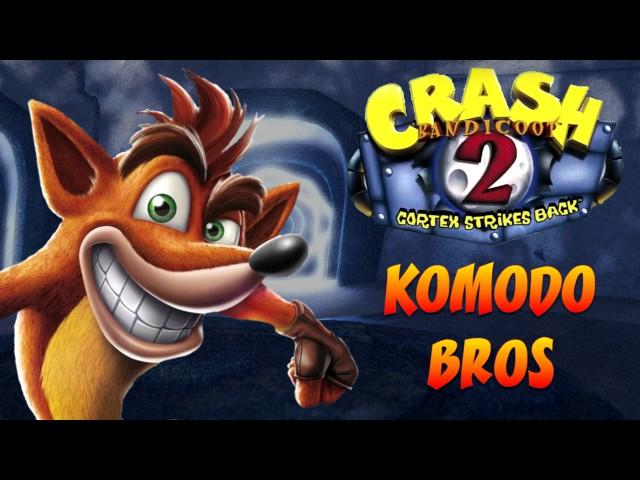 Crash Bandicoot N. Sane Trilogy: Crash 2 - Komodo Bros OST