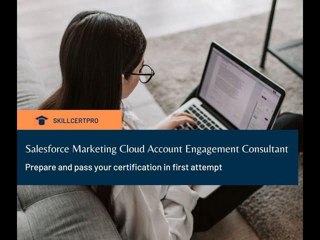 Salesforce Marketing Cloud Account Engagement Consultant Exam Dumps & Questions 2024