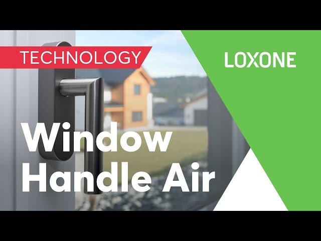 Loxone Window Handle Air | 2017 [HD]