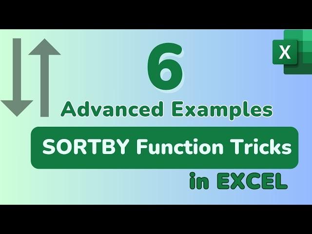 Advanced Excel SORTBY Function Tricks (with 6 Powerful Examples)