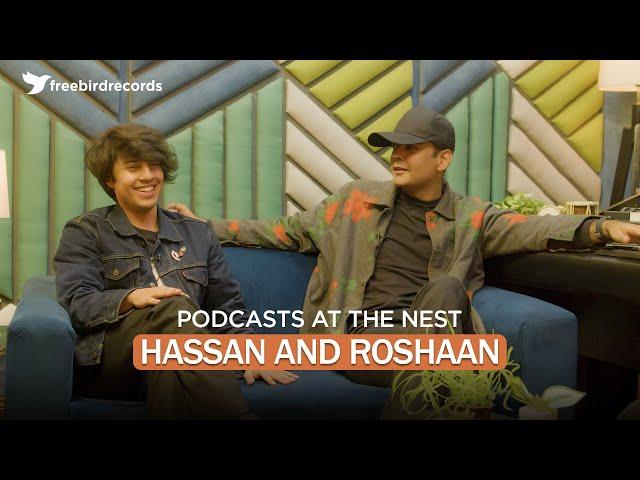 Podcasts at The Nest | @HassanandRoshaan x Freebird Records