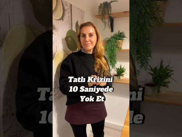 Tatlı krizine 10 saniyede çözüm  #taylankümeli #diyetteyim #diyet