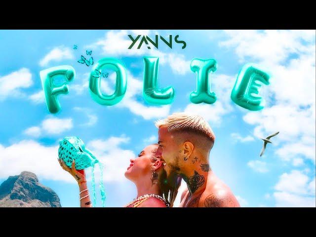 Yanns - Folie (Clip officiel)