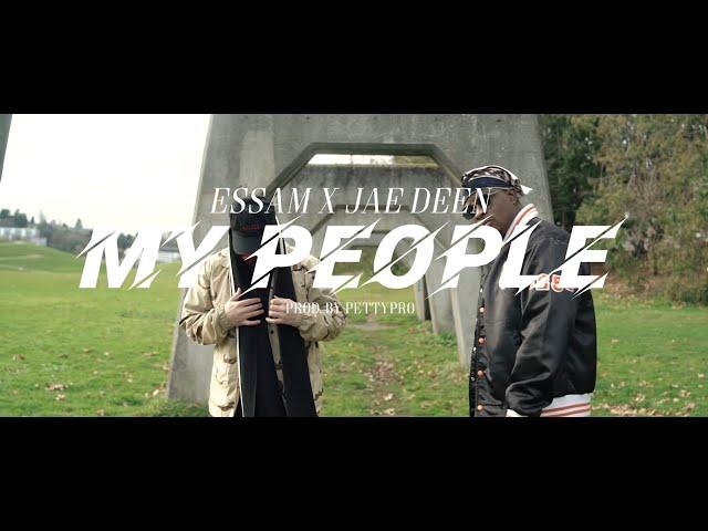 Essam x Jae Deen - My People (Official Video)