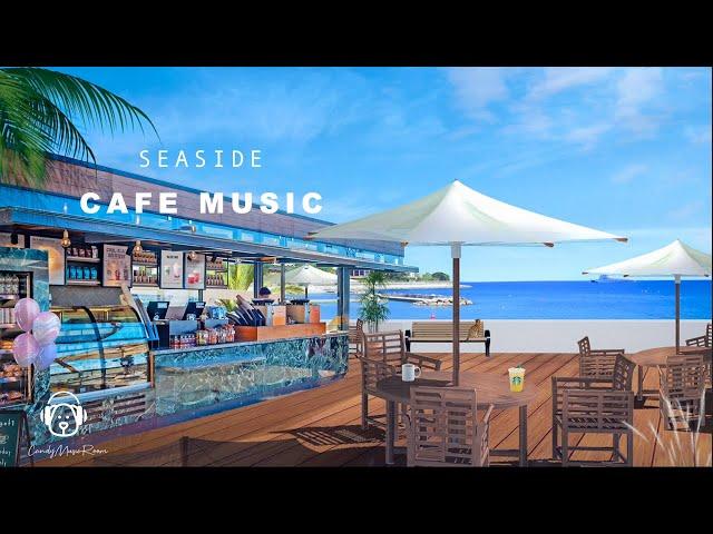 Seaside Starbucks Cafe Music & Ocean Wave Sound - Seaside Cafe Ambience, Coffee Shop Music ASMR