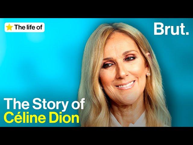 The Life of Céline Dion