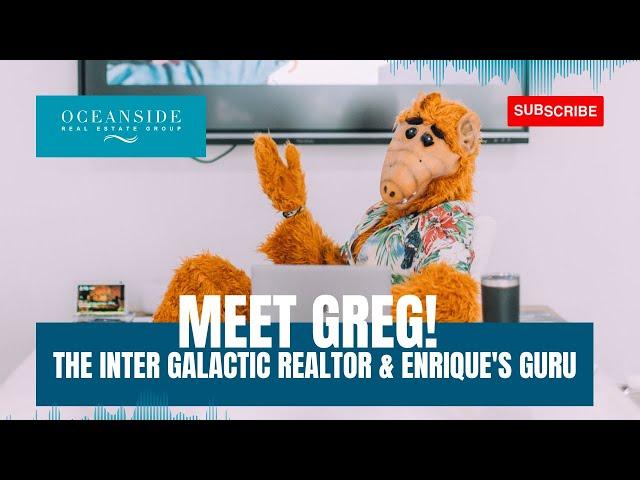 Meet GREG! The Galactic Realtor & Enrique´s Guru || Enrique Vazquez Real Estate