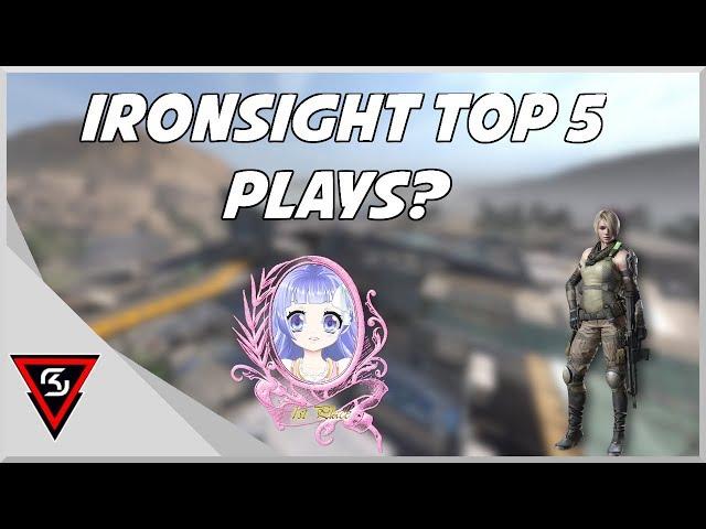 Ironsight Top 5 Plays of the week?