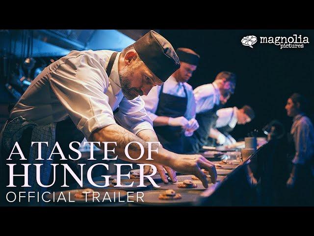 A Taste of Hunger - Official Trailer