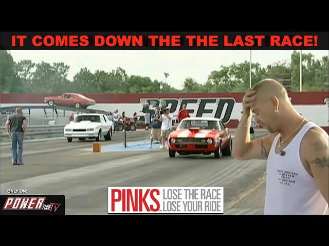 PINKS- Lose The Race...Lose The Ride!  Who Will Lose Their Ride? 1 Race Will Decide! Full Episode