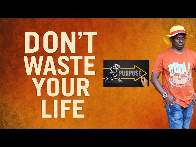 Don’t Waste Your Life — Walk in Purpose (Ep 5 | Unveil Your Purpose Series) | John Giftah