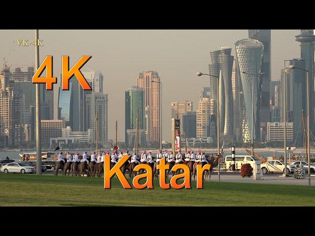 Katar - Doha City, Doku mit Sehenswürdigkeiten. Teil 4 von 6, 4K.