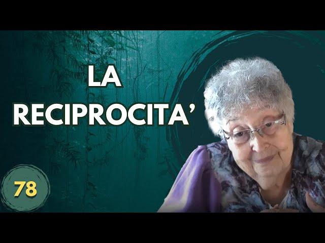 LA RECIPROCITA' (78)