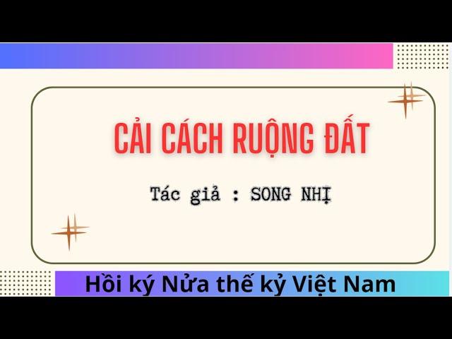 Cải cách ruộng đất - Song Nhị