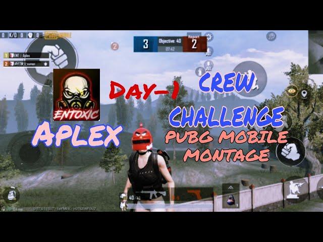 Crew Challenge | Day-1 | PUBG M | MONTAGE | Team-ENTOXIC