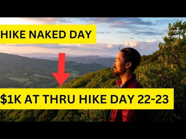 Hike Naked Day and Laurel Falls, Roan High Knob Day 22-23 Appalachian Trail Thruhike