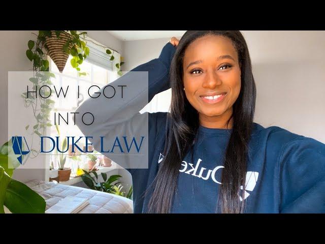 I GOT INTO DUKE LAW!!!│MY LAW SCHOOL JOURNEY PT 1