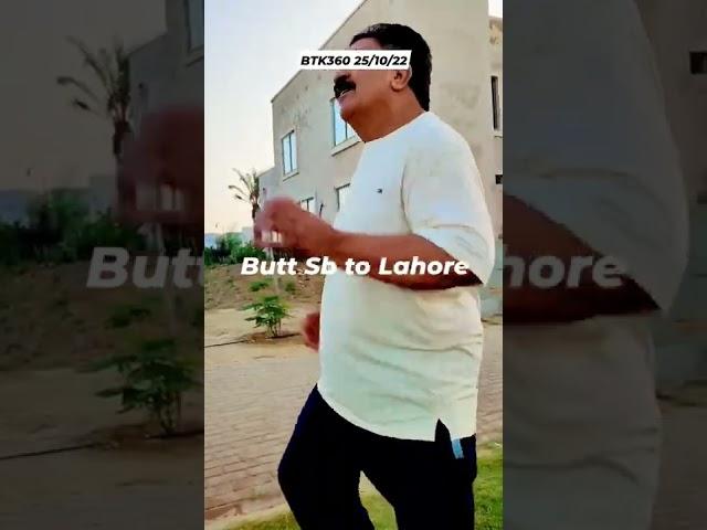 Butt Sb to Lahore #shorts @BTK360