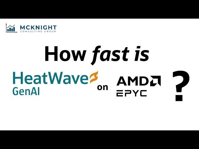 HeatWave GenAI Performance Benchmark