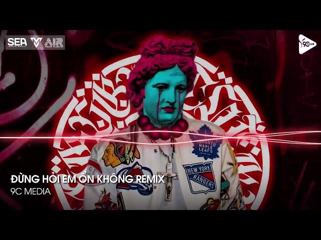 NONSTOP TIKTOK 2024 - ĐỪNG HỎI ANH ỔN KHÔNG REMIX - HUY PT REMIX - NHẠC REMIX HOT TREND TIKTOK 2024