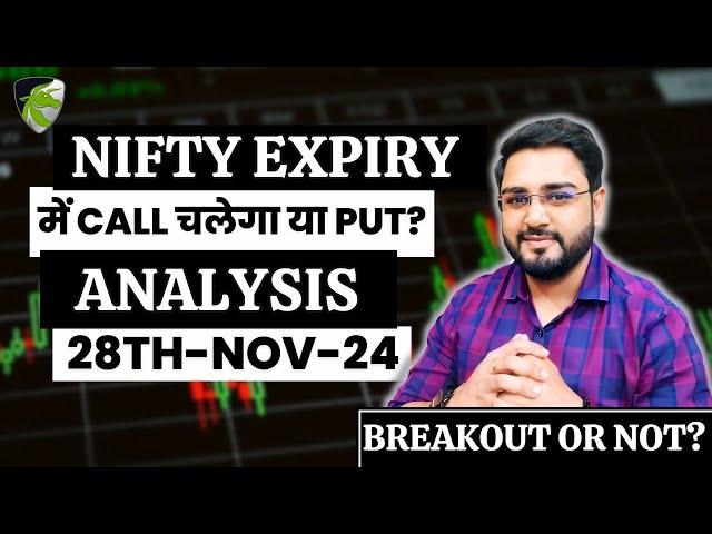 Breakout or NOT? | Analysis for Nifty & Bank Nifty  | Intraday Trading Setup for 28th Nov