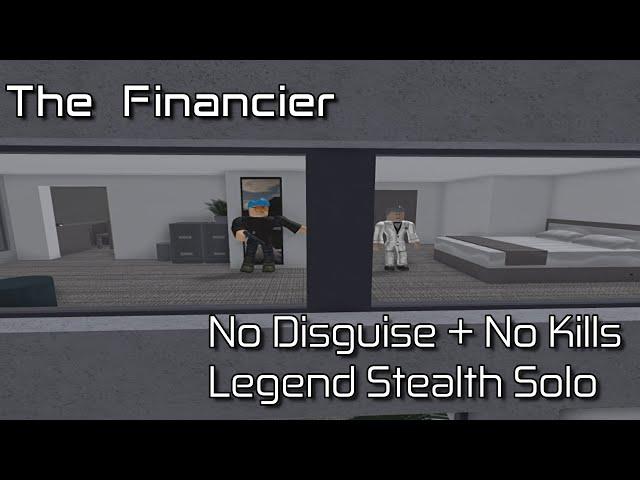 The Financier - (No Disguise + No Kills) - Legend Stealth Solo [Roblox: Entry Point]