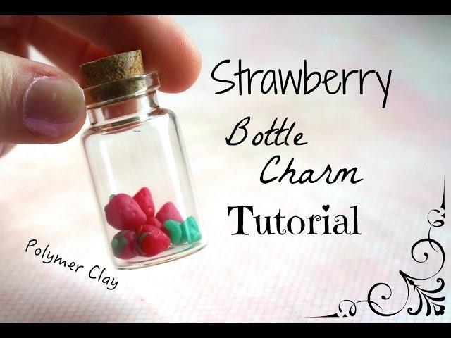 Mini Strawberry Bottle Charm Tutorial !