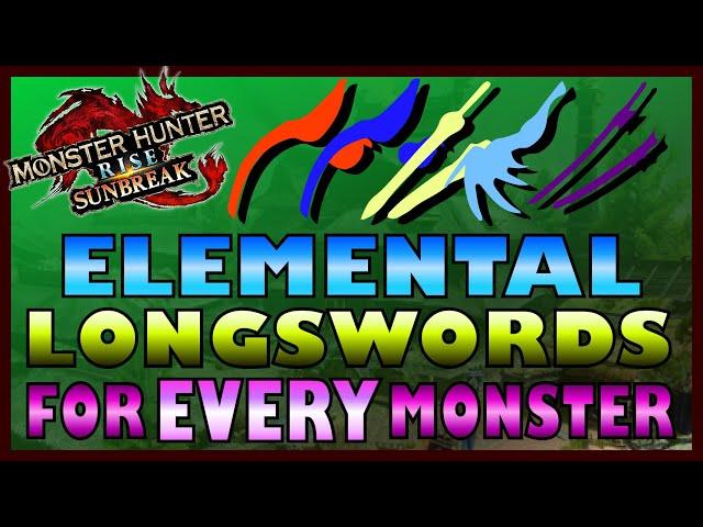 Physicist OPTIMISES ELEMENTAL LONGSWORDS for EVERY MONSTER – Monster Hunter Rise Sunbreak Builds