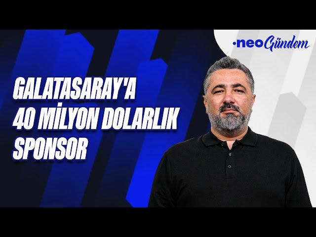 Galatasaray, Osimhen için 40 milyon dolarlık sponsor buldu | Serdar Ali Çelikler | NEO Gündem