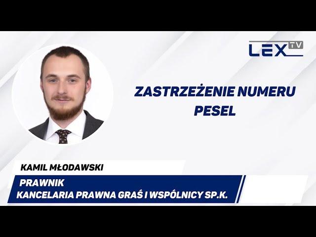 Zastrzeżenie numeru PESEL | LEX TV