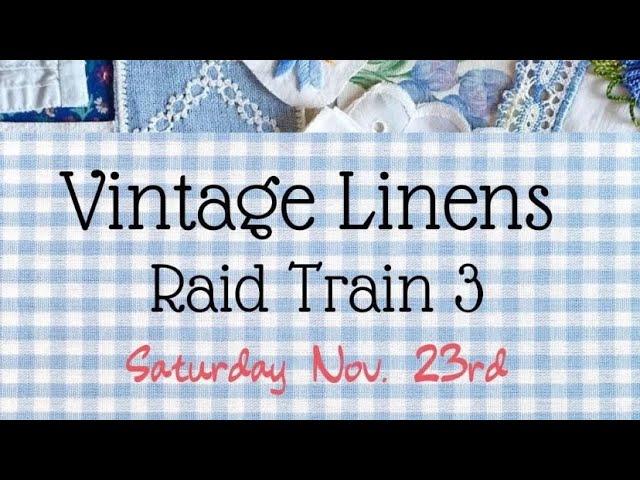 Vintage Linens Raid Train 3