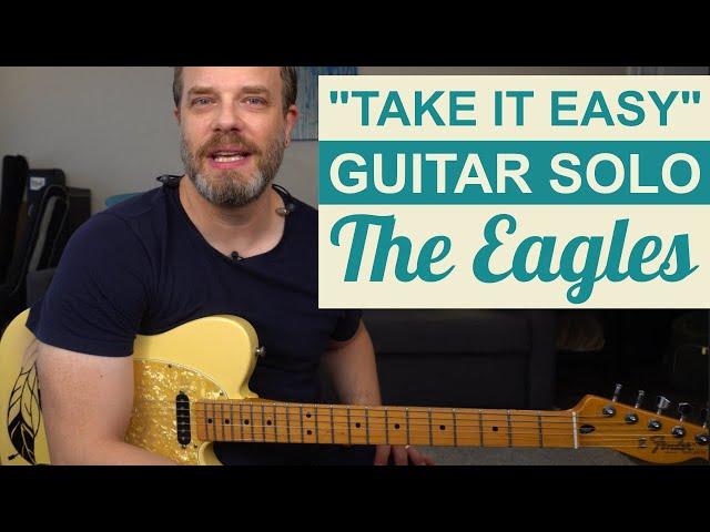 “Take It Easy” Guitar Solo Lesson - The Eagles