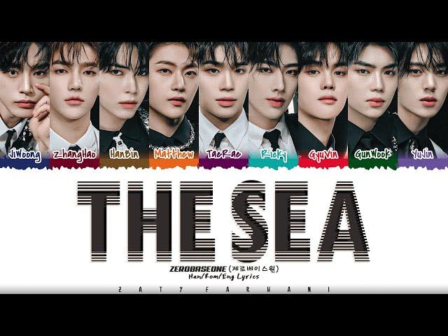 ZEROBASEONE (제로베이스원) - 'The Sea' (바다) (ZB1 Remake) Lyrics [Color Coded_Han_Rom_Eng]