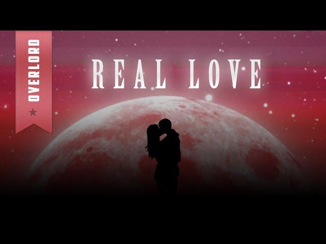 OverLord - Real Love