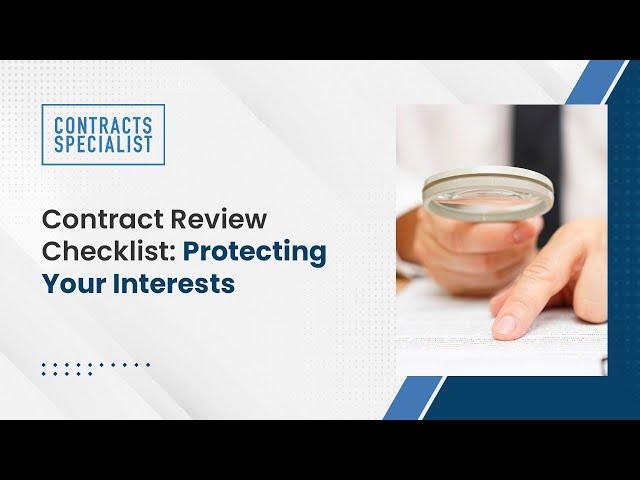 Contract Review Checklist: Protecting Your Interests