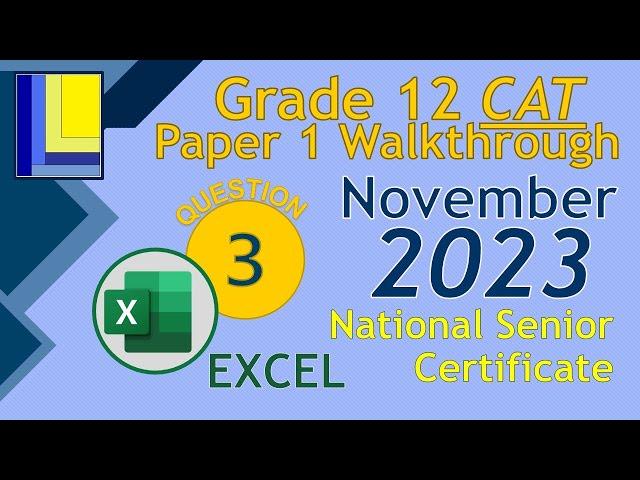 Computer Applications Technology | Grade 12 | Paper 1 November 2023 | Q3 - Excel Spreadsheet