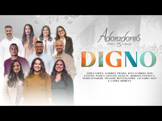 ADORADORES 5 - DIGNO