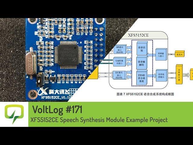 Voltlog #171 - XFS5152CE Speech Synthesis Module Example Project