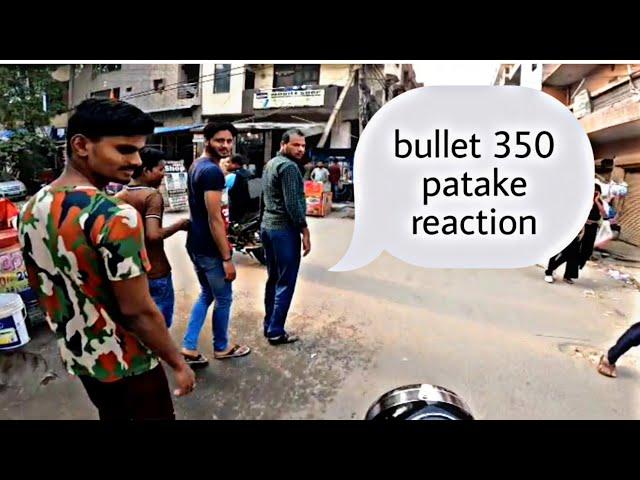 bullet 350 patake reaction 