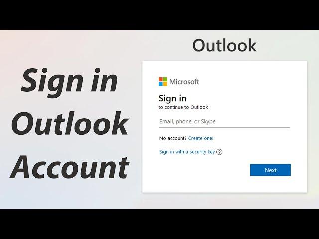 Outlook Login | www.outlook.com Account Login Help 2021 | Microsoft Outlook Email Sign In