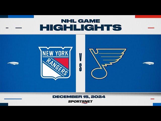 NHL Highlights | Rangers vs. Blues - December 15, 2024