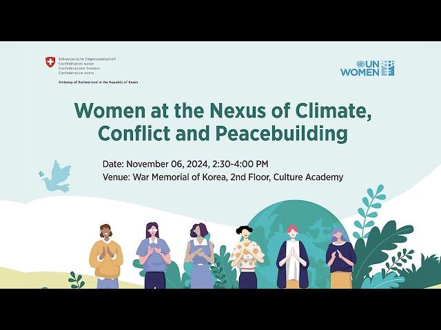 Women at the Nexus of Climate, Conflict and Peacebuilding | Full Video