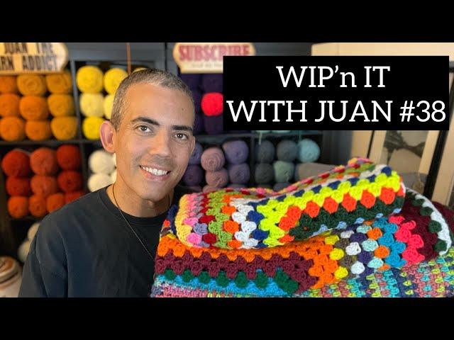 WIP’n IT WITH JUAN No. 38 - Let’s Crochet & Chat!