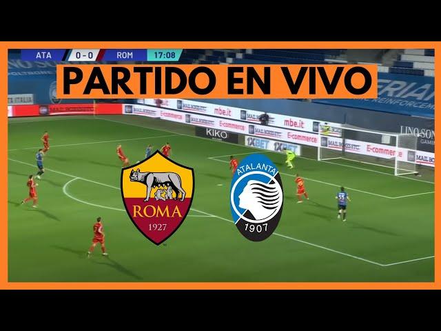  ROMA vs ATALANTA EN VIVO  PAULO DYBALA vs MATEO RETEGUI  SERIE A FECHA 14